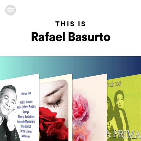 This Is Rafael Basurto Playlist By Spotify Spotify