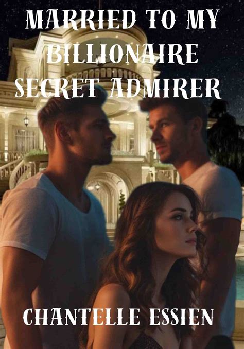 Married To My Billionaire Secret Admirer Dreame