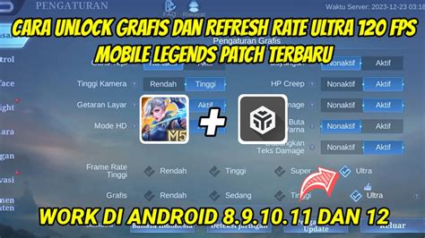 Cara Unlock Grafik Ultra Fps Mobile Legends Terbaru Cara