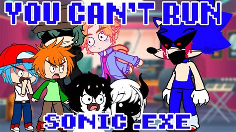 Sonic Exe Joins Fnf Friday Night Funkin Reacts To Sonic Exe You Cant