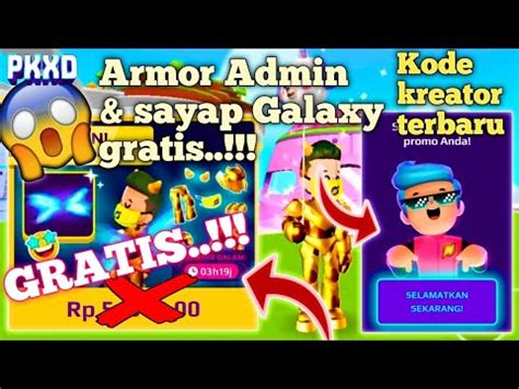 Kode Kreator Armor Gratis Dan Sayap Galaxy Gratis Di PK XD YouTube