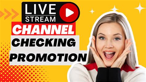 Live Channel Checking Again Promotion Grow Youtube Channel