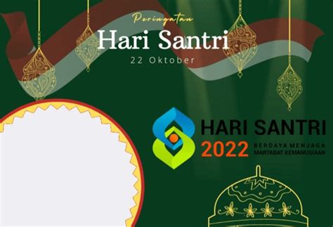 Link Video Story Dan Twibbon Hari Santri 2022 Lengkap Ucapan Stiker Wa