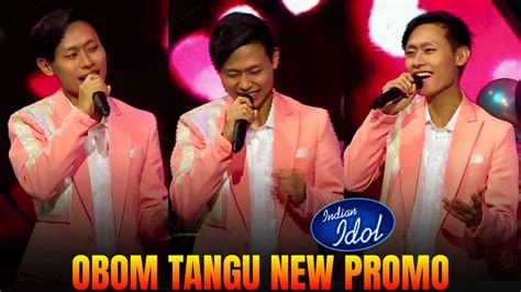 Today Indian Idol Full Song Performance Obom Tangu Happy New Year