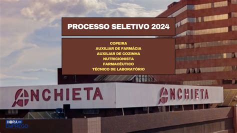 Hospital Anchieta Abre Processo Seletivo 2024 Vaga Para Diversas