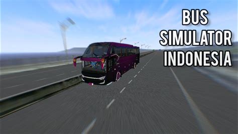 Bus Simulator Indonesia Android Gameplay Bus Game The Draw