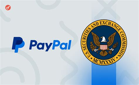 PayPal otrzymał wezwanie do sądu od SEC