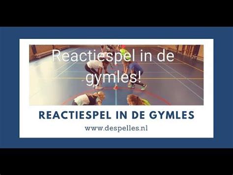 Reactiespel In De Gymles De Spelles Despelles Nl Youtube