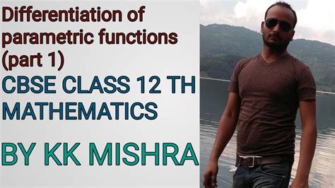 Differentiation Of Parametric Functions Part1 YouTube