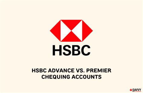 HSBC Advance vs. Premier Chequing Accounts - Savvy New Canadians