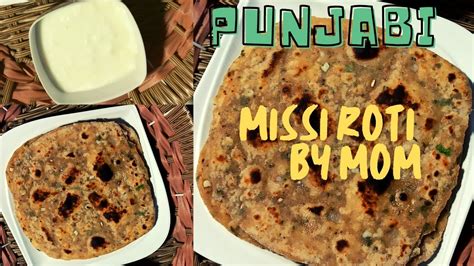 Punjabi Missi Roti Recipe On Tawa Easy Easy Besan Paratha Recipe For Breakfast Youtube