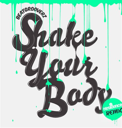 Shake Your Body - The Design Inspiration | Fonts Inspirations | The ...