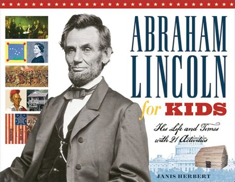 Abraham Lincoln for Kids | Harpers Ferry Park Association