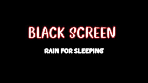 Black Screen Rain Sound For Sleep Relaxation Meditation Youtube