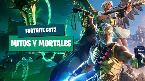 Fortnite Presenta Mitos Y Mortales La Temporada 2 Del Capítulo 5 Que