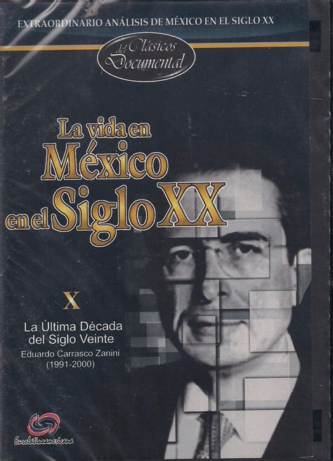 Buy La Vida En Mexico En El Siglo Xx Vol X La Ultima Decada Del Siglo