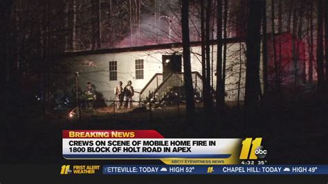 Authorities Investigating Wake County Mobile Home Fire Abc11 Raleigh Durham