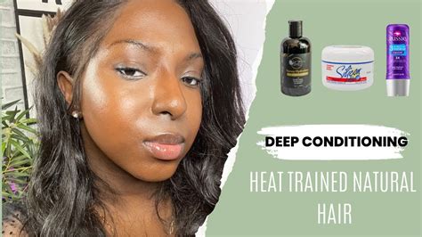 Deep Conditioning Heat Trained Natural Hair This Combo Might Be A