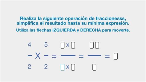 Realiza La Siguiente Operación De Fraccionesss Simplifica El Resultado