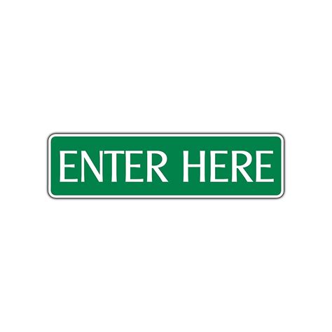 Enter Here Aluminum Metal Street Sign Garage Door Shop Bar Business