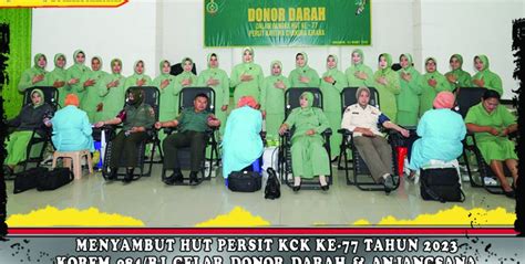 Menyambut Hut Persit Kck Ke Tahun Korem Bj Gelar Donor