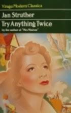 Try Anything Twice Jan Struther The Real Mrs Miniver Northern Reader