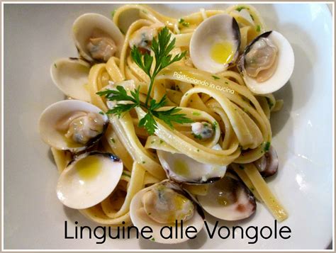 Pasticciando In Cucina Linguine Alle Vongole