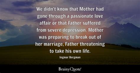 Ingmar Bergman - We didn't know that Mother had gone...