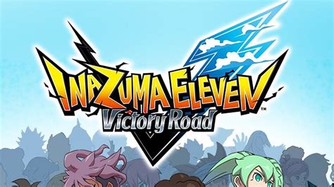 English Logo Revealed For Inazuma Eleven Victory Road New Info