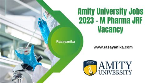 Amity University Jobs 2023 M Pharma JRF Vacancy