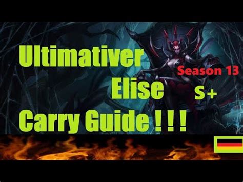 Ultimativer Elise Jungle Guide Season S Hard Carry Tipps Und Tricks