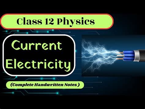 Handwritten Notes Of Current Electricity Class Current Electricity