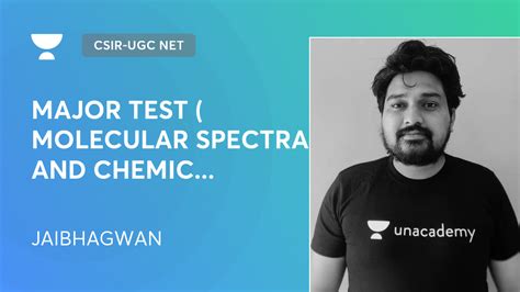 Csir Ugc Net Major Test Molecular Spectra And Chemical Bonding By