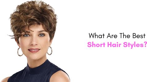 What Are The Best Short Hair Styles | Paula Young Blog