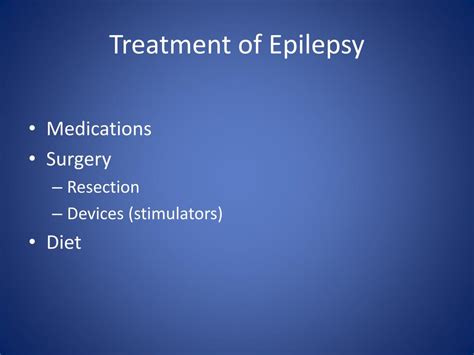 PPT - Epilepsy treatment options: new, alternative, experimental PowerPoint Presentation - ID ...