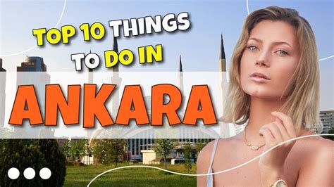 TOP 10 Things To Do In Ankara Turkey 2023 YouTube