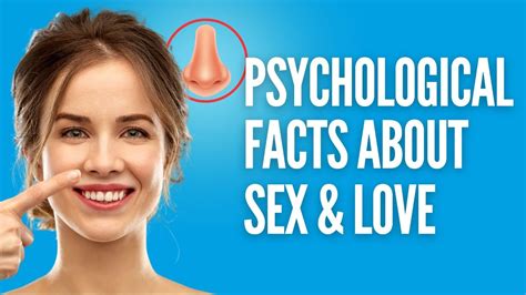 Psychological Facts About Love And Sex You Probably Didnt Know Youtube