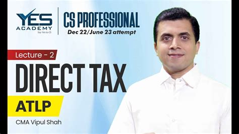 Advanced Tax Laws Topic Name Lecture Cs Professional Atlp Dec