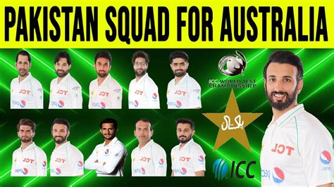 Pakistan Squad Against Australia Pakistan Squad For Australia Tour