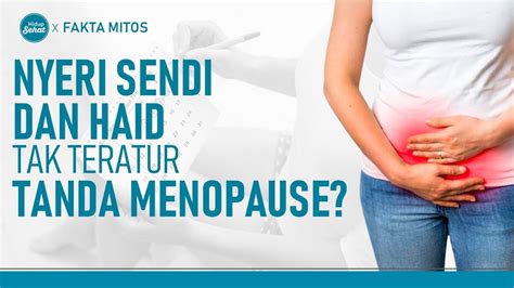 Tanda Tanda Wanita Akan Menopause Hidup Sehat Tvone Youtube