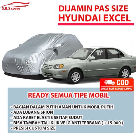 Jual Body Cover Mobil Hyundai Sarung Mobil Hyundai Excel Hyundai Accent