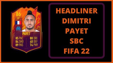 Headliner Dimitri Payet Sbc Fifa Easy Guide And Review Youtube