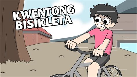 Kwentong Bisikleta Pinoy Animation Youtube