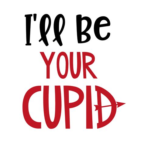 Ill Be Your Cupid Valentines Day Free Svg File Svg Heart