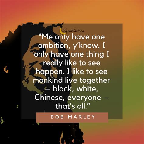 Top Bob Marley Quotes About Love Life And More Luzdelaluna Bob