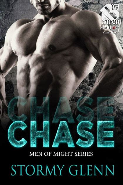 Chase Men Of Might Siren Publishing The Stormy Glenn Manlove