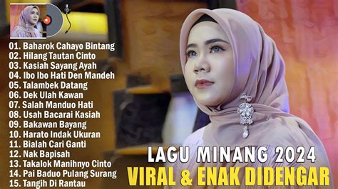 Lagu Minang Terbaru 2024 Full Album Pop Minang Terbaik Dan Enak