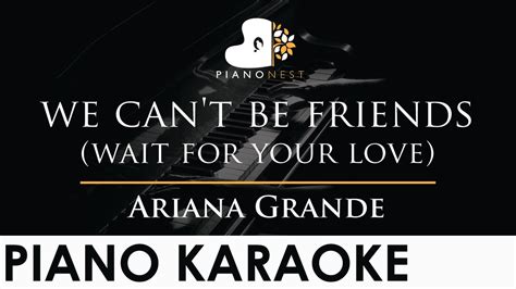 Ariana Grande We Can T Be Friends Wait For Your Love Piano