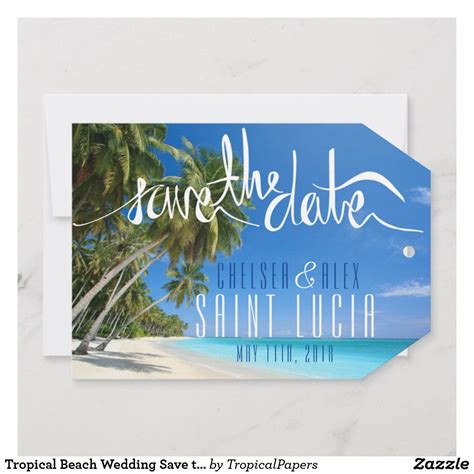 Tropical Beach Wedding Save The Date Tag Zazzle Tropical Beach Wedding Wedding Saving