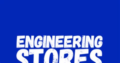 Engineering Store United Kingdom Engineering Store About Me